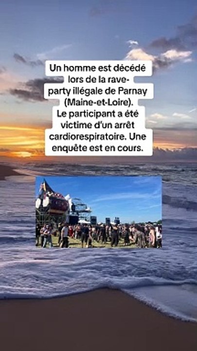 Un homme est décédé lors de la rave-party illégale de Parnay