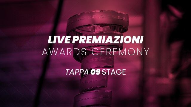 Stage 9 - Awards Ceremony | Premiazioni