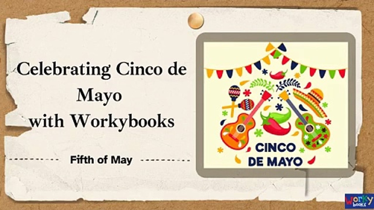 Celebrating Cinco de Mayo with Workybooks