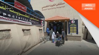 Hospital khas Kuwait di Rafah mohon perlindungan antarabangsa