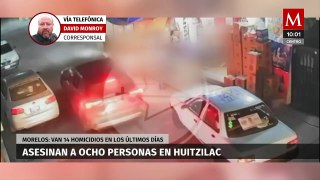 Ejecutan a 8 personas en Huitzilac, Morelos; van 14 asesinatos en una semana