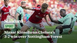 Nizaar Kinsella On Nottingham Forest 2-3 Chelsea