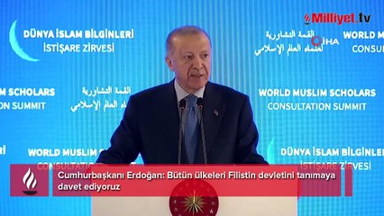 Cumhurbaşkanı Erdoğan'dan dünyaya çağrı! 'Bütün ülkeleri Filistin devletini tanımaya davet ediyoruz'