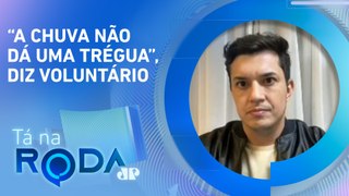 MORADOR de ALVORADA fala sobre auxílio ao RS | TÁ NA RODA