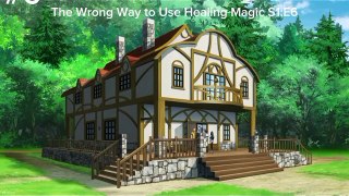Wrong Way to Use Healing Magic#6