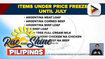 Ipinatupad na price freeze ng DTI sa ilang pangunahing bilihin, ikinatuwa ng mga mamimili