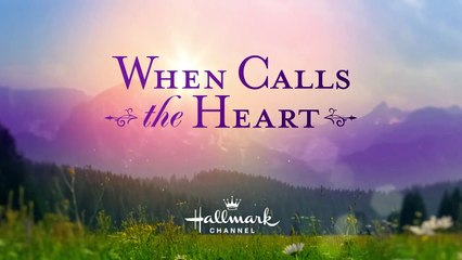 When Calls the Heart S11E07