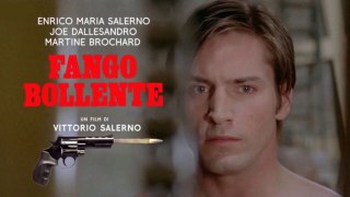 Film: Fango bollente HD