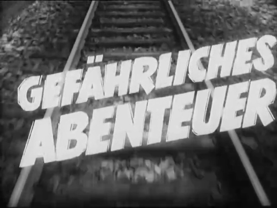 Gefährliches Abenteuer (1952)