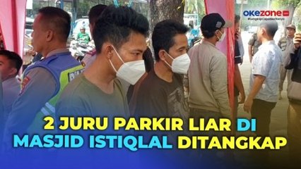 Download Video: Polisi Tangkap 2 Juru Parkir Liar di Masjid Istiqlal, 1 Tersangka Positif Narkoba