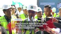 Viral  Harga Parkir di Istiqlal, Heru Budi: Kami Tertibkan Secara Manusiawi