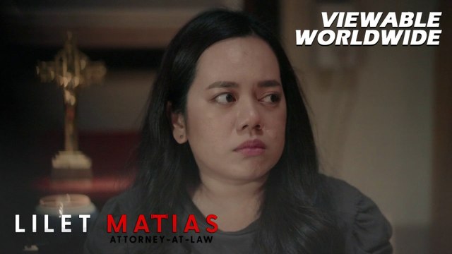 Lilet Matias, Attorney-At-Law: Lilet misses her father! (Episode 49)
