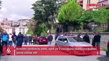 Ankara'da dehşet: Polis, eşini ve 2 çocuğunu öldürüp, intihar etti