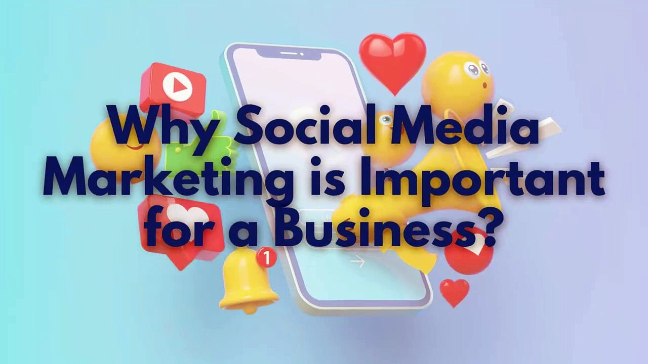 Why Social Media Marketing is Important for a Business