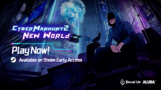 Cyber Manhunt 2 New World Official Early Access Launch Trailer