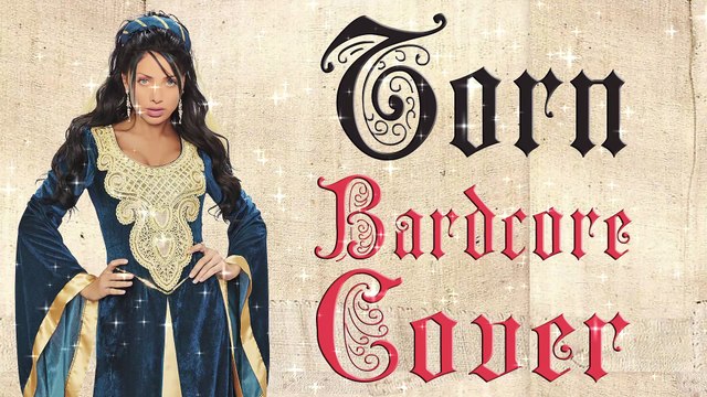 Torn (Medieval Parody Cover Bardcore) Originally By Natalie Imbruglia