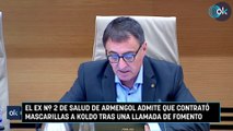 El ex nº 2 de Salud de Armengol admite que contrató mascarillas a Koldo tras una llamada de Fomento