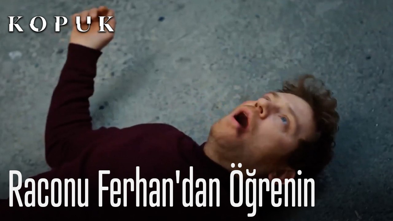 Raconu Ferhan'dan öğrenin