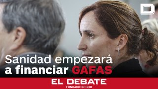 Mónica García confirma que Sanidad empezará a financiar gafas y lentillas en 2025