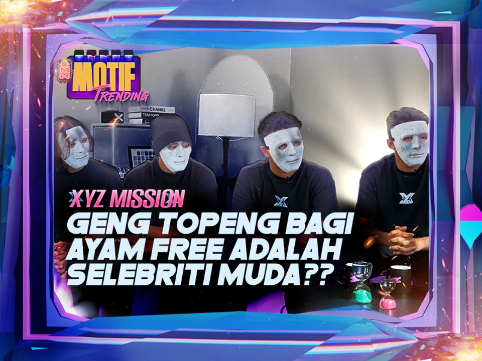 Geng Topeng Bagi Ayam Free Adalah Selebriti Muda?? | Motif Trending