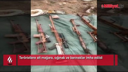Teröristlere ait mağara, sığınak ve barınaklar imha edildi
