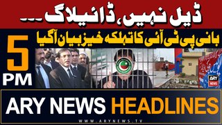 ARY News 5 PM Headlines 13th May 2024 | No Deal, Dialogue - PTI founder's Big Statement