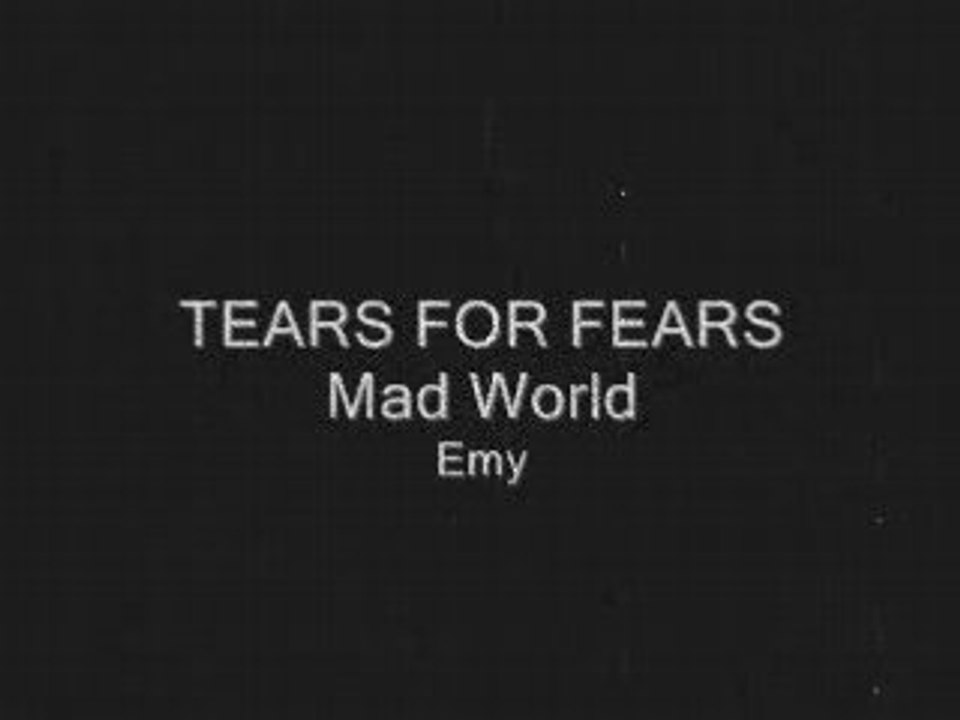 TEARS FOR FEARS Mad World