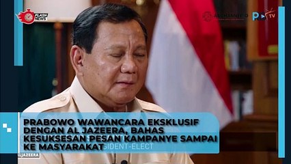 Prabowo Wawancara Eksklusif dengan Al Jazeera, Bahas Kesuksesan Pesan Kampanye Sampai ke Masyarakat