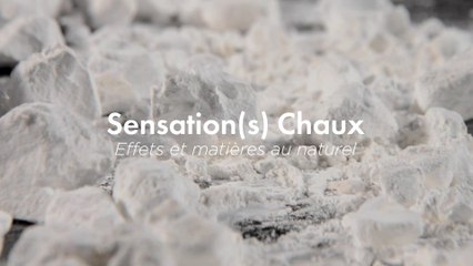 Sensation(s) Chaux - Effets et matières au naturel