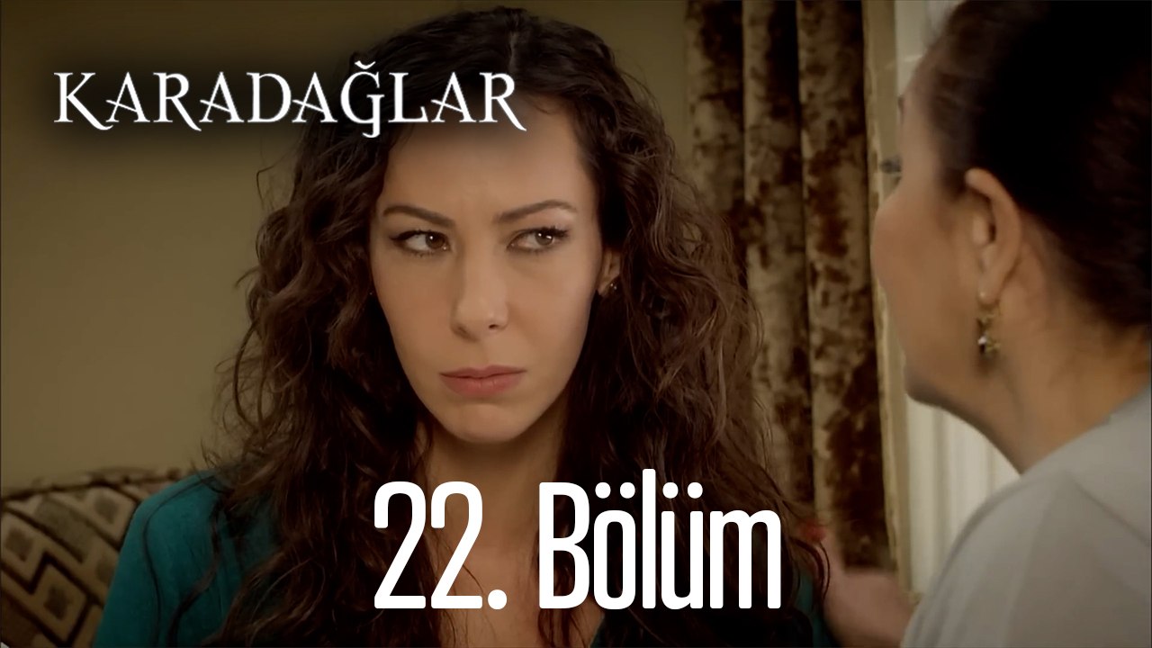 Karadağlar 22. Bölüm