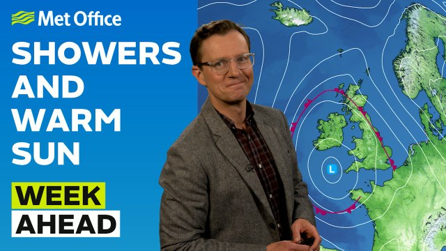 Week Ahead 13/05/2024 – Warm sun between the showers – Met Office weather forecast UK
