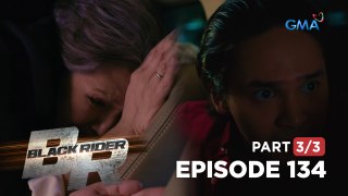 Black Rider: Ang peligro sa buhay ni Madam President! (Full Episode 134 - Part 3/3)