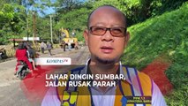 Belasan Titik di Jalan Utama Provinsi Sumbar Rusak Parah Akibat Lahar Dingin Marapi