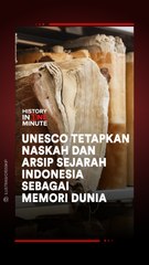 UNESCO Tetapkan Naskah dan Arsip Sejarah Indonesia Sebagai Memori Dunia