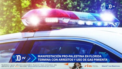Manifestación pro-Palestina en Florida termina con arrestos y uso de gas pimienta | El Diario en 90 segundos