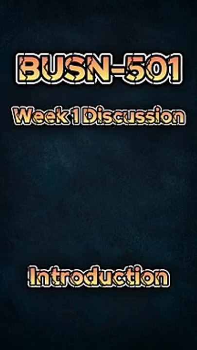 Mastering Introductions in BUSN 501: Week 1 Discussion Guide