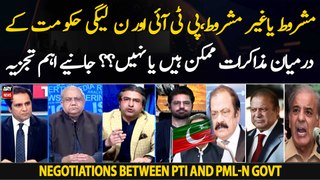 Conditional or unconditional, are negotiations possible between PTI and PML-N govt?