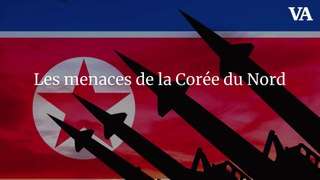 Les menaces de la Corée du Nord