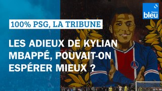 Les adieux de Kylian Mbappé, pouvait-on espérer mieux ?