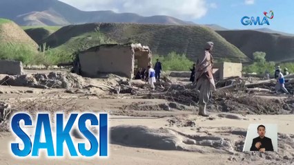 315 nasawi sa matitinding pagbaha sa Afghanistan; libu-libong bahay, nawasak | Saksi