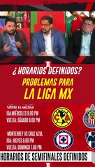 HORARIOS y FECHAS para las SEMIFINALES del CLAUSURA 2024