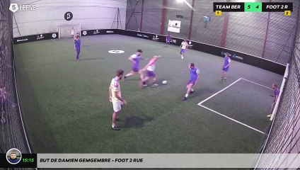 But de Damien GEMGEMBRE - FOOT 2 RUE