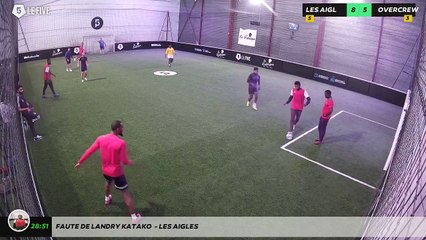 Faute de Landry Katako  - Les Aigles