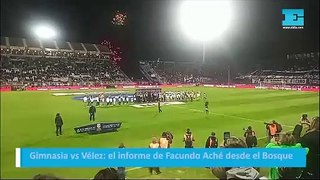Gimnasia vs Vélez: el informe de Facundo Aché desde el Bosque