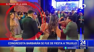 A ritmo del Grupo 5: Congresista Rosangella Barbarán se fue de fiesta a Trujillo