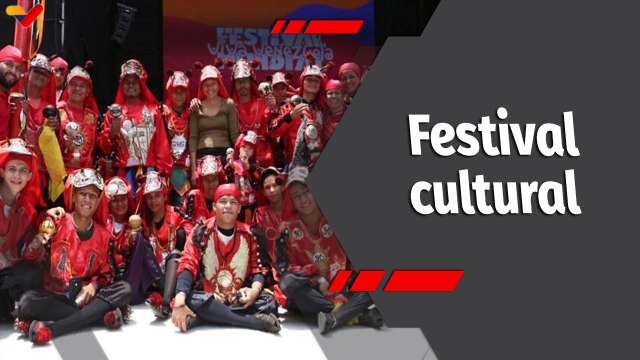Programa 360 | Festival Mundial Viva Venezuela reforzará las tradiciones culturales venezolanas