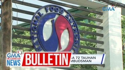 Preventive suspension sa 72 tauhan ng NFA, binawi na ng ombudsman | GMA Integrated News Bulletin