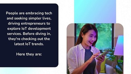Top IoT Trends For Businesses To Maximize Connected Experience