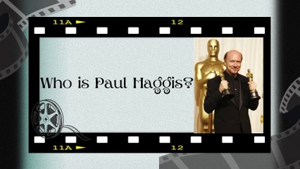 Who is Paul Haggis ?