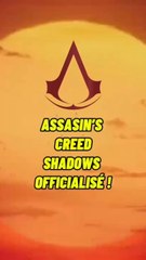 Assasin’s Creed Shadows s’officialise !